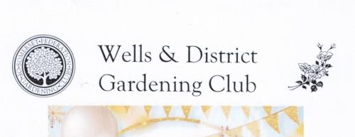 Wells and District Gardening Club